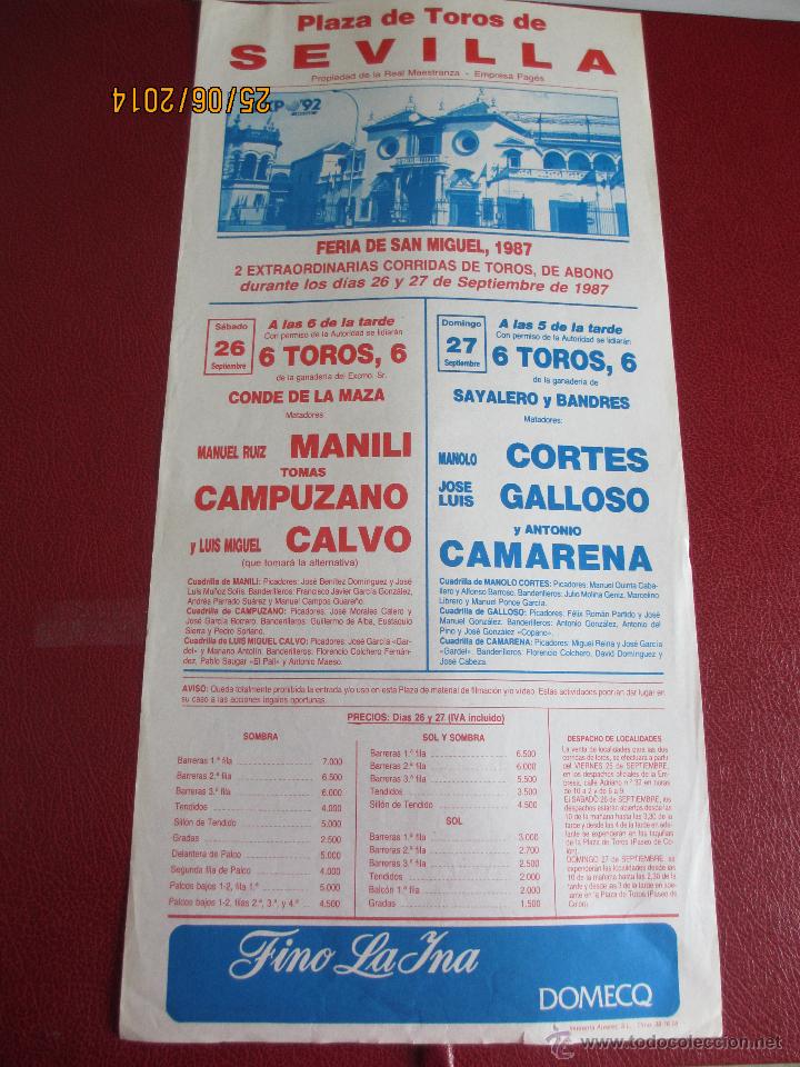 Tauromaquia: CARTEL. PLAZA SEVILLA. MANUEL RUIZ MANILI, TOMAS CAMPUZANO, LUIS MIGUEL CALVO, MANOLO CORTES... 1987