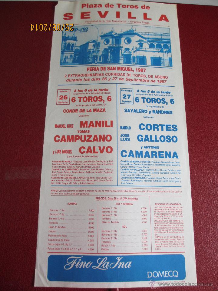 Tauromaquia: CARTEL. PLAZA SEVILLA. MANUEL RUIZ MANILI, TOMAS CAMPUZANO, LUIS MIGUEL CALVO, MANOLO CORTES... 1987