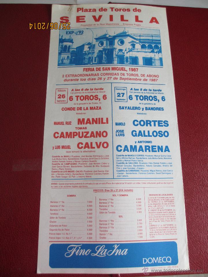 Tauromaquia: CARTEL. PLAZA SEVILLA. MANUEL RUIZ MANILI, TOMAS CAMPUZANO, LUIS MIGUEL CALVO, MANOLO CORTES... 1987