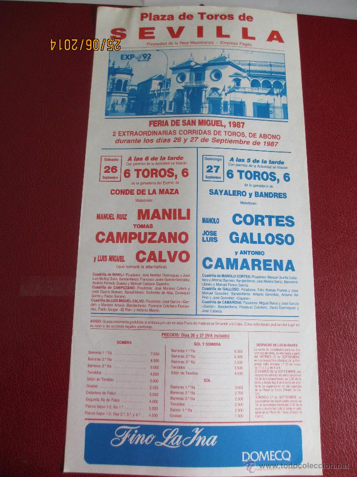 Tauromaquia: CARTEL. PLAZA SEVILLA. MANUEL RUIZ MANILI, TOMAS CAMPUZANO, LUIS MIGUEL CALVO, MANOLO CORTES... 1987