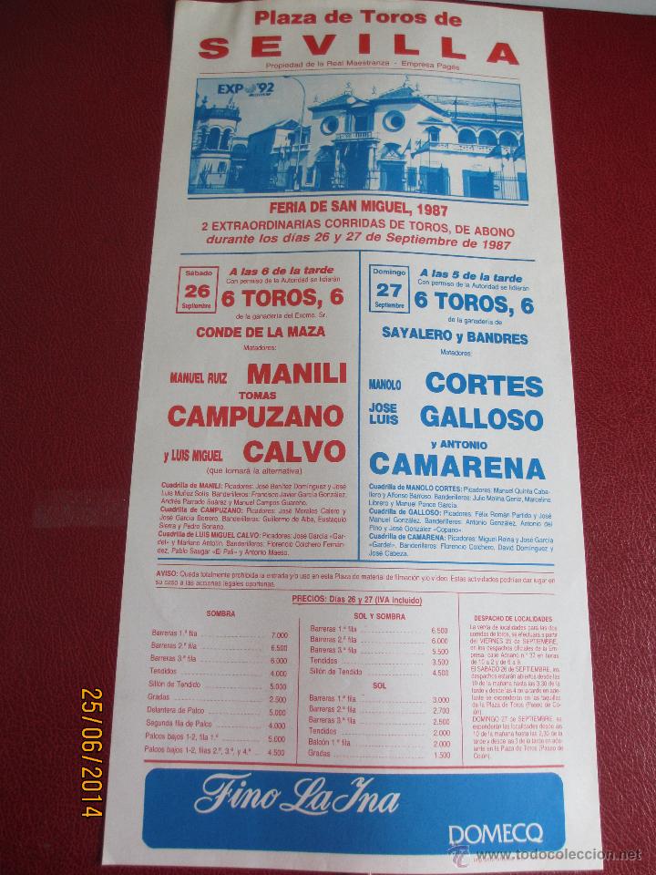 Tauromaquia: CARTEL. PLAZA SEVILLA. MANUEL RUIZ MANILI, TOMAS CAMPUZANO, LUIS MIGUEL CALVO, MANOLO CORTES... 1987