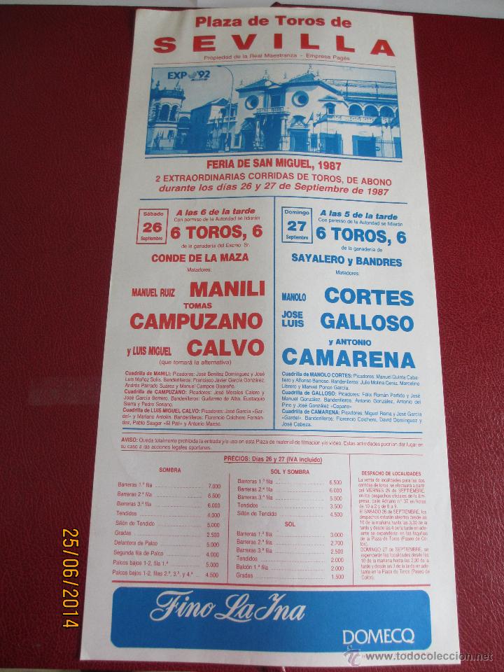 Tauromaquia: CARTEL. PLAZA SEVILLA. MANUEL RUIZ MANILI, TOMAS CAMPUZANO, LUIS MIGUEL CALVO, MANOLO CORTES... 1987
