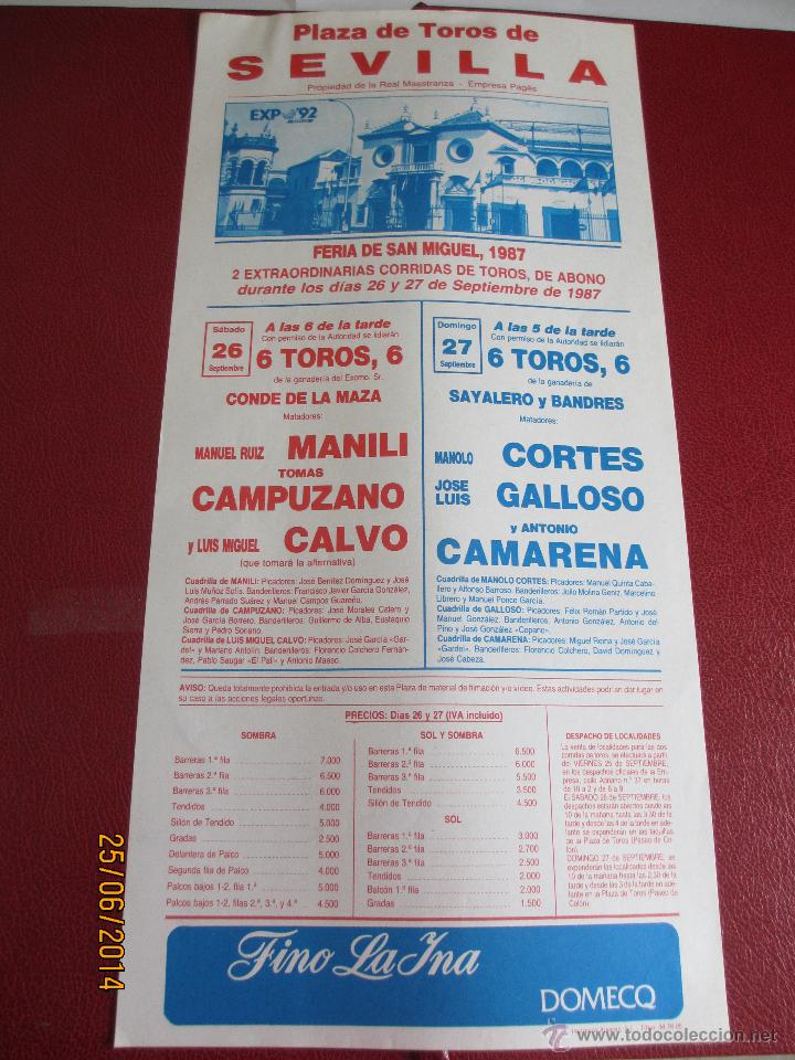 Tauromaquia: CARTEL. PLAZA SEVILLA. MANUEL RUIZ MANILI, TOMAS CAMPUZANO, LUIS MIGUEL CALVO, MANOLO CORTES... 1987