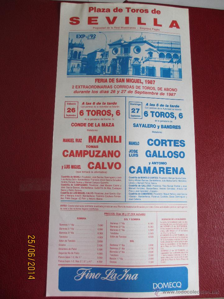 Tauromaquia: CARTEL. PLAZA SEVILLA. MANUEL RUIZ MANILI, TOMAS CAMPUZANO, LUIS MIGUEL CALVO, MANOLO CORTES... 1987