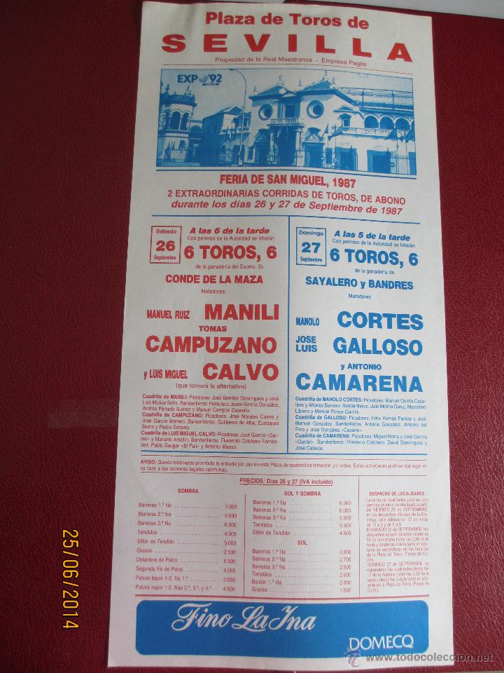 Tauromaquia: CARTEL. PLAZA SEVILLA. MANUEL RUIZ MANILI, TOMAS CAMPUZANO, LUIS MIGUEL CALVO, MANOLO CORTES... 1987