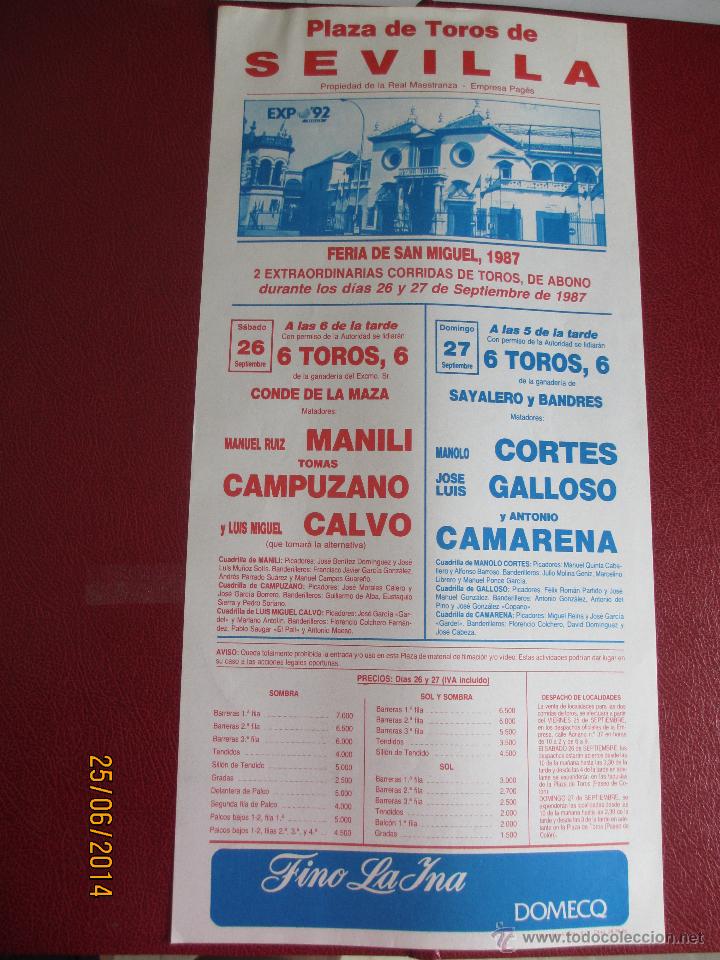 Tauromaquia: CARTEL. PLAZA SEVILLA. MANUEL RUIZ MANILI, TOMAS CAMPUZANO, LUIS MIGUEL CALVO, MANOLO CORTES... 1987
