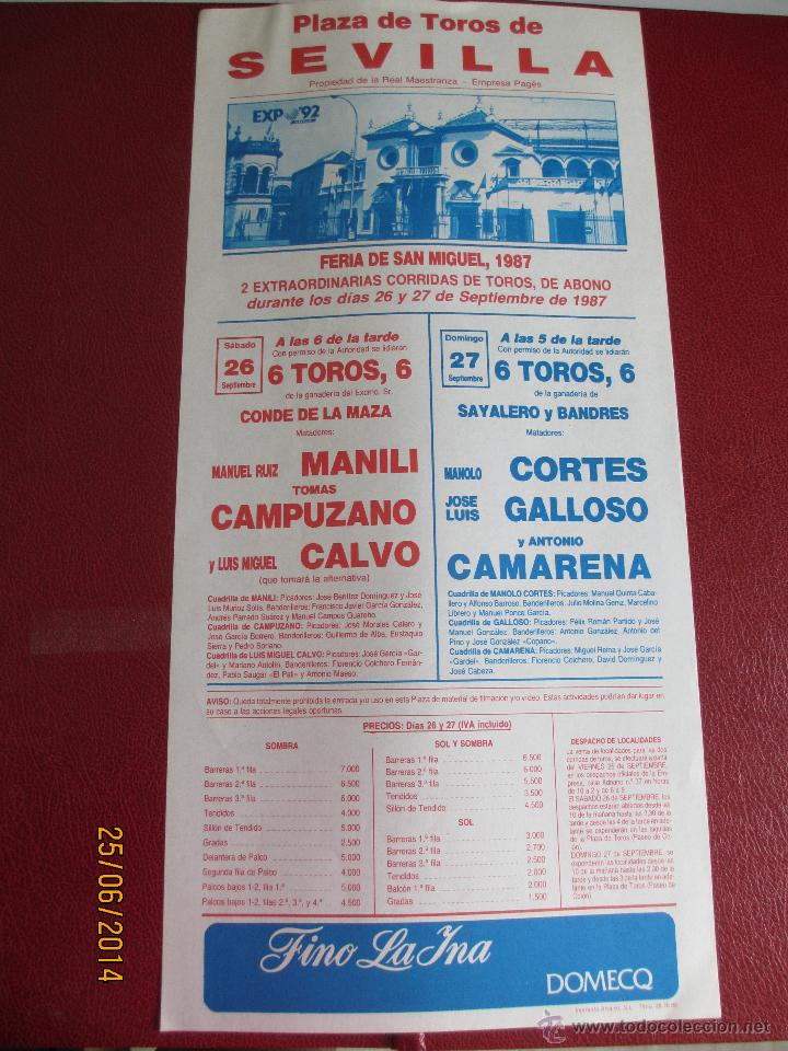 Tauromaquia: CARTEL. PLAZA SEVILLA. MANUEL RUIZ MANILI, TOMAS CAMPUZANO, LUIS MIGUEL CALVO, MANOLO CORTES... 1987