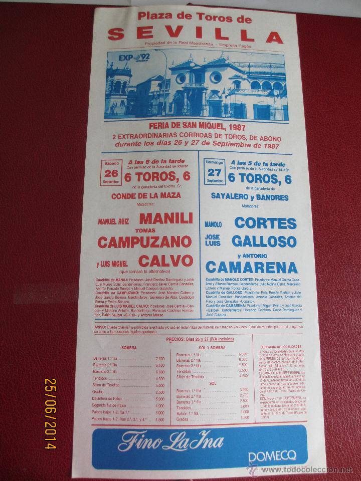 Tauromaquia: CARTEL. PLAZA SEVILLA. MANUEL RUIZ MANILI, TOMAS CAMPUZANO, LUIS MIGUEL CALVO, MANOLO CORTES... 1987