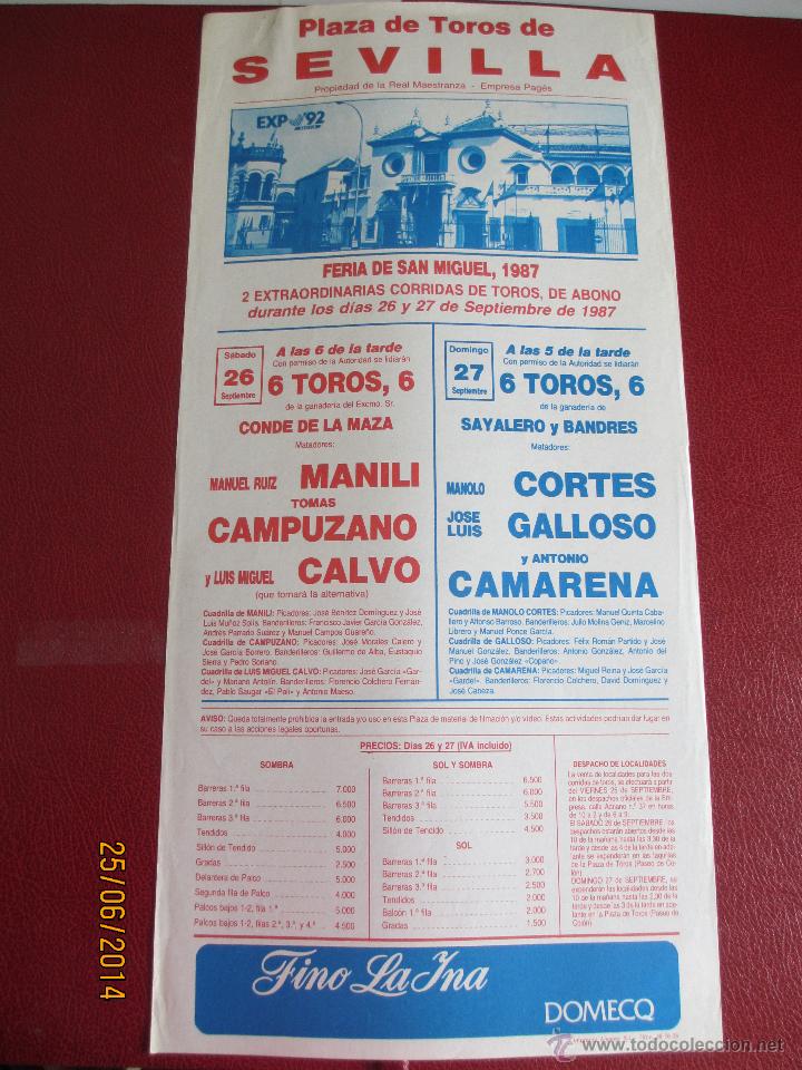 Tauromaquia: CARTEL. PLAZA SEVILLA. MANUEL RUIZ MANILI, TOMAS CAMPUZANO, LUIS MIGUEL CALVO, MANOLO CORTES... 1987