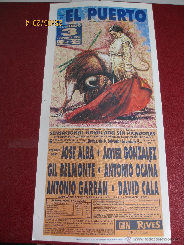 Tauromaquia: CARTEL. PLAZA PUERTO SANTA MARIA. JOS&Eacute; ALBA, JAVIER GONZALEZ, GIL BELMONTE, ANTONIO OCA&Ntilde;A... 1993.