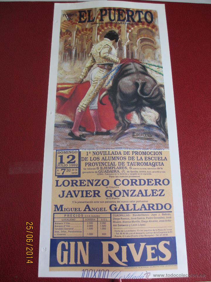Tauromaquia: CARTEL. PLAZA PUERTO SANTA MARIA. LORENZO CORDERO, JAVIER GONZALEZ Y MIGUEL ANGEL GALLARDO.1992.