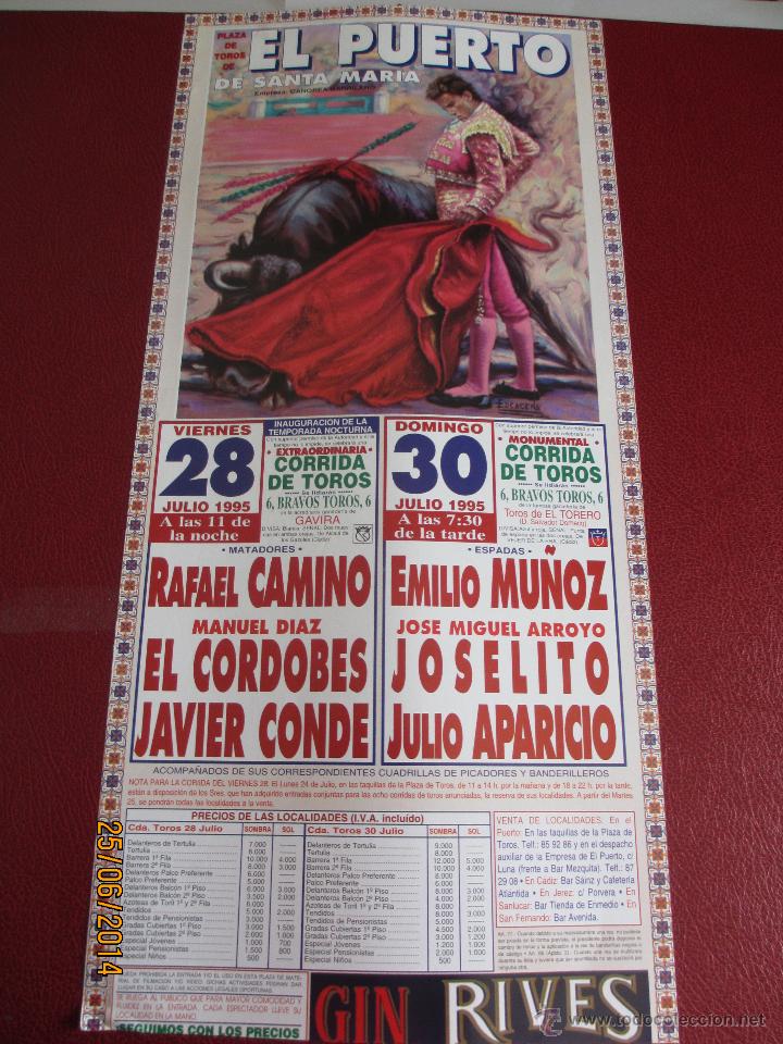 Tauromaquia: CARTEL. PLAZA PUERTO SANTA MARIA. RAFAEL CAMINO, MANUEL DIAZ EL CORDOBES, JAVIER CONDE,...1995