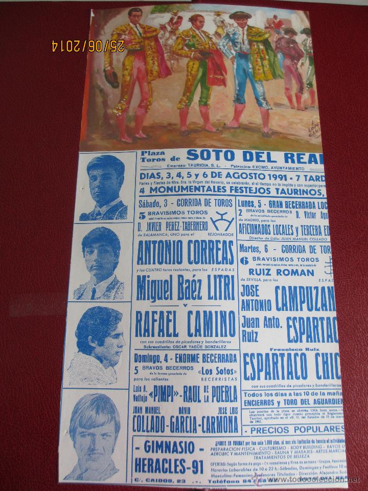 Tauromaquia: CARTEL. PLAZA SOTO DEL REAL. ANTONIO CORREAS, MIGUEL BAEZ LITRI, RAFAEL CAMINO, LUIS A. VALLEJO.1991