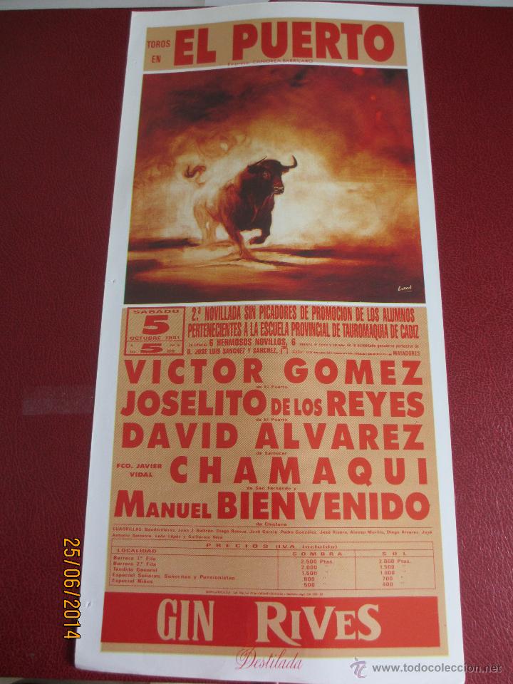 Tauromaquia: CARTEL. PLAZA PUERTO SANTA MARIA. VICTOR GOMEZ, JOSELITO DE LOS REYES, DAVID ALVAREZ,... 1991