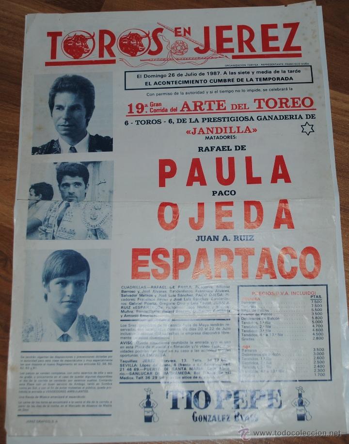 Bullfighting: CARTEL PLAZA DE TOROS JEREZ 26 JULIO 1987, RAFEL DE PAULA, PACO OJEDA, ESPARTACO, 24X35CM