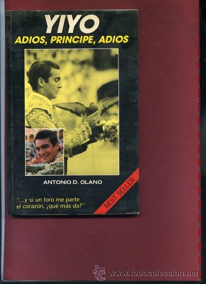 Tauromaquia: YIYO, ADIOS PRINCIPE ADIOS , - Foto 1