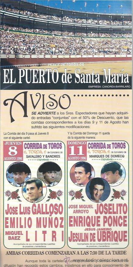 Tauromaquia: CARTEL PLAZA DE TOROS EL PUERTO DE SANTA MAR&Iacute;A 8 Y 11 AGOSTO 1996, JOSE LUIS GALLOSO, JOSELITO, LEER