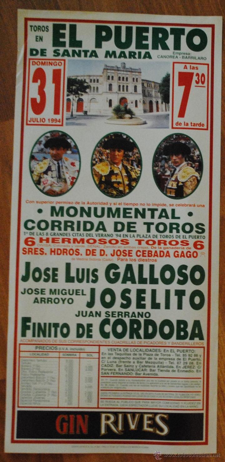 Tauromaquia: CARTEL PLAZA DE TOROS DEL PUERTO DE SANTA MAR&Iacute;A 31 JULIO 1994, GALLOSO, JOSELITO, FINITO DE C&Oacute;RDOBA