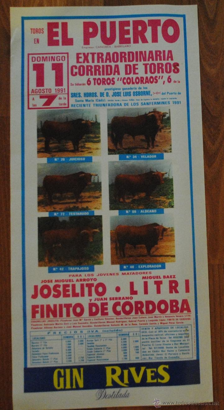 Tauromaquia: CARTEL PLAZA DE TOROS DEL PUERTO DE SANTA MAR&Iacute;A 11 AGOSTO 1991, JOSELITO, LEER
