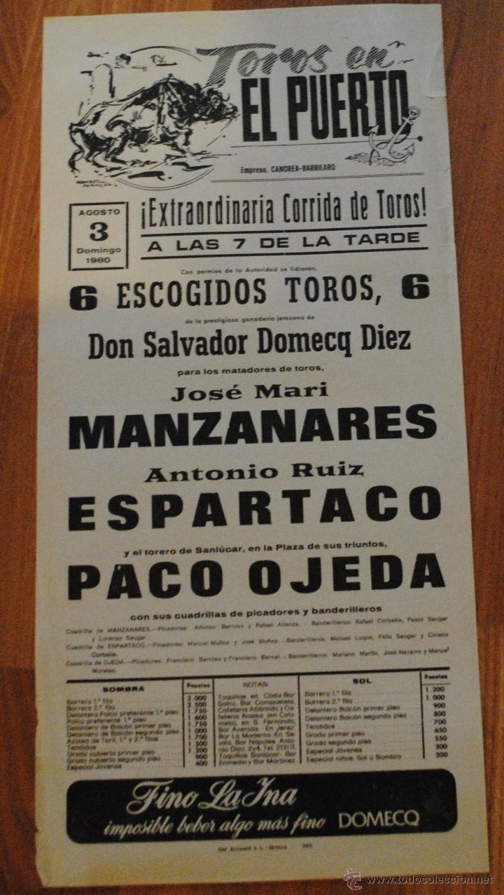 Tauromachie: CARTEL PLAZA DE TOROS DEL PUERTO 3 AGOSTO 1980, MANZANARES, ESPARTACO, PACO OJEDA