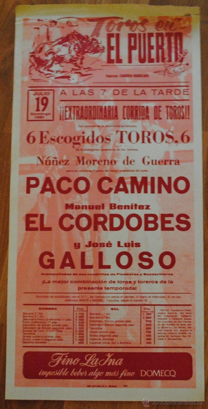 Tauromachie: CARTEL PLAZA DE TOROS EN EL PUERTO 19 JULIO 1981, PACO CAMINO, EL CORDOBES, GALLOSO