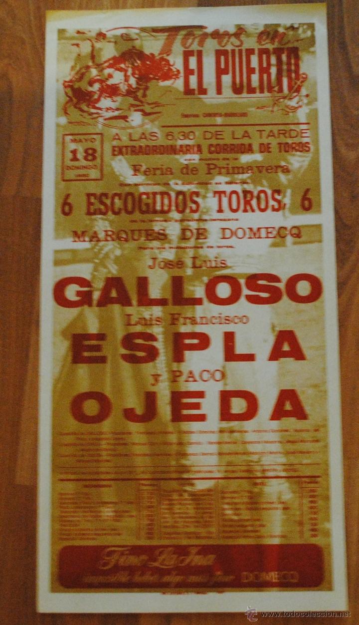 Tauromachie: CARTEL PLAZA DE TOROS EN EL PUERTO 18 MAYO 1980, GALLOSO, LUIS FRANCISCO ESPLA Y PACO OJEDA
