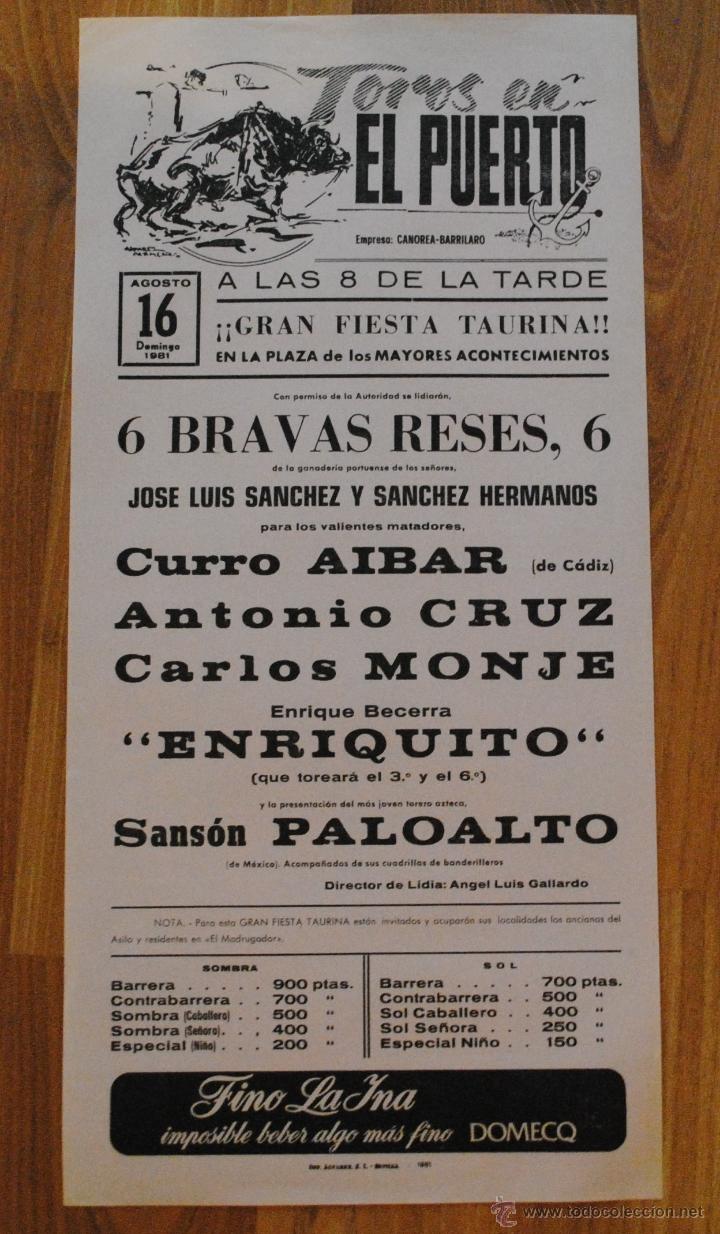 Tauromachie: CARTEL PLAZA DE TOROS EN EL PUERTO 16 AGOSTO 1981, CURRO AIBAR, ANTONIO CRUZ, CARLOS MONJE, LEER