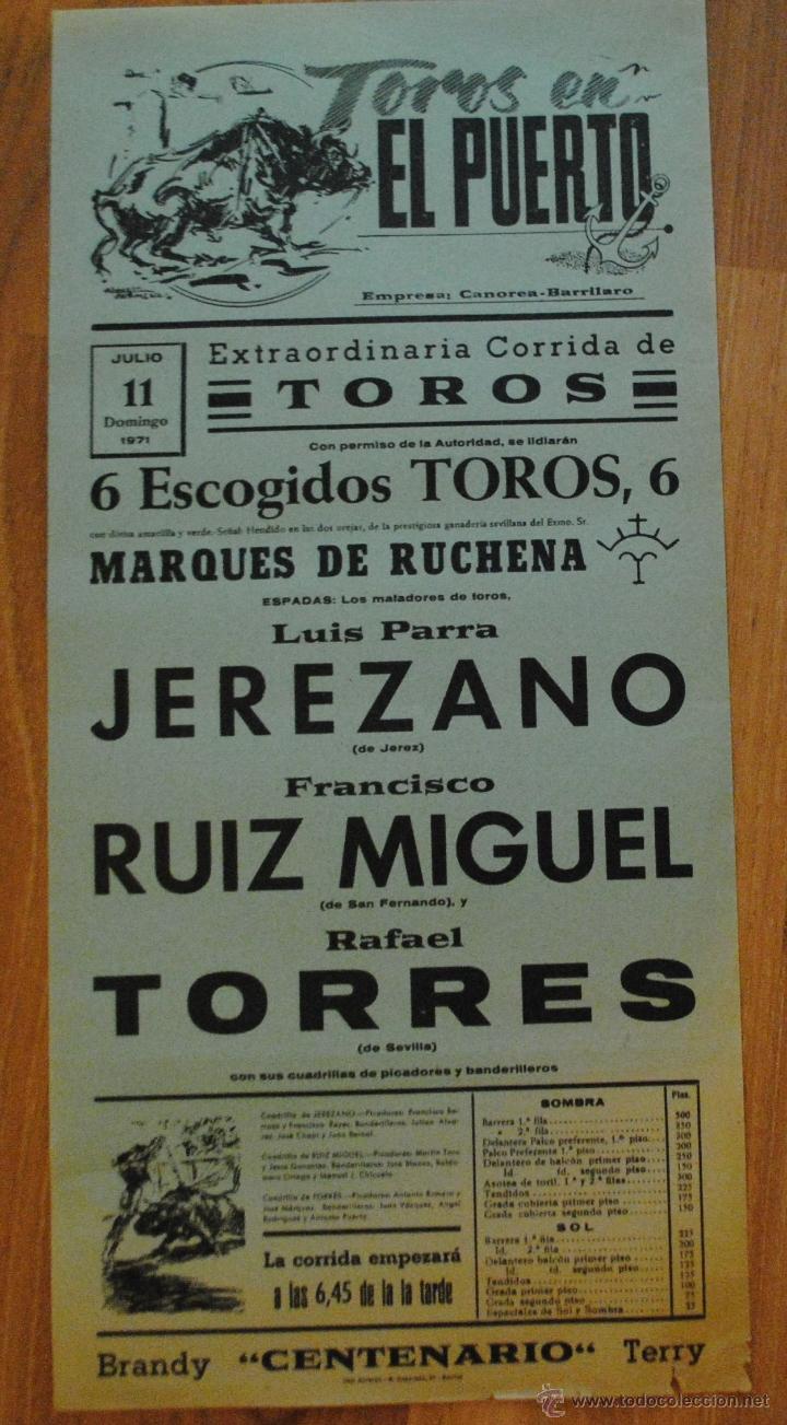 Tauromaquia: CARTEL PLAZA DE TOROS EN EL PUERTO 11 JULIO 1971,LUIS PARRA JEREZANO,FRANCISCO RUIZ MIGUEL R.TORRES