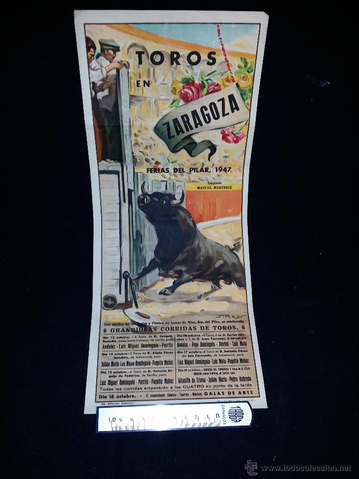 Tauromaquia: Cartel Toros Zaragoza Fiestas del Pilar 1947. Con Luis Miguel Domingu&iacute;n, Pepe Domingu&iacute;n