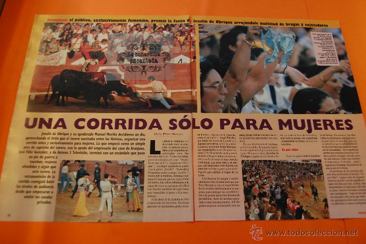 Tauromaquia: ARTICULO 1994 - JESULIN DE UBRIQUE CORRIDA SOLO PARA MUJERES - 3 PAGINAS