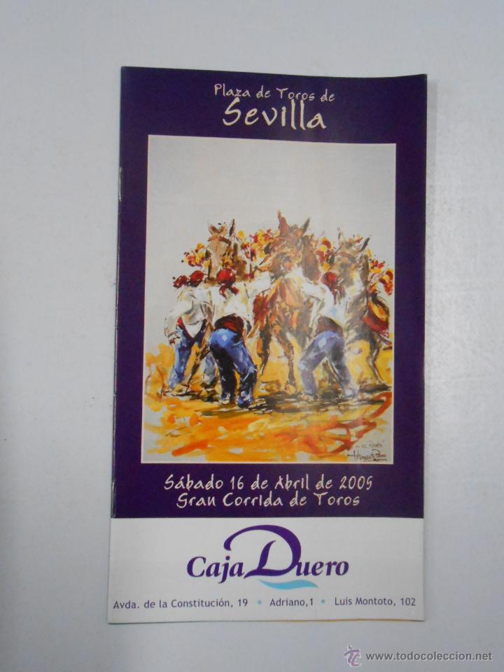 Tauromaquia: PROGRAMA PLAZA DE TOROS DE SEVILLA 16 DE ABRIL 2005 JESULIN DE UBRIQUE, MIGUEL ABELLAN, FANDI. TDKP2