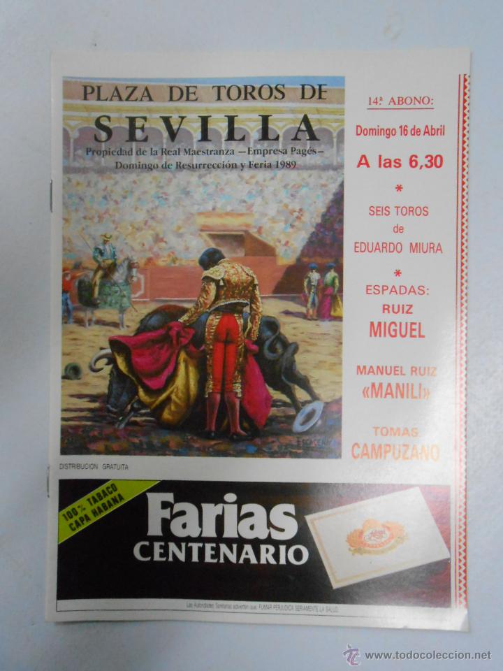 Tauromaquia: PROGRAMA PLAZA DE TOROS FERIA SEVILLA. 16 ABRIL 1989. RUIZ MIGUEL. MANILI. CAMPUZANO. TDKP2