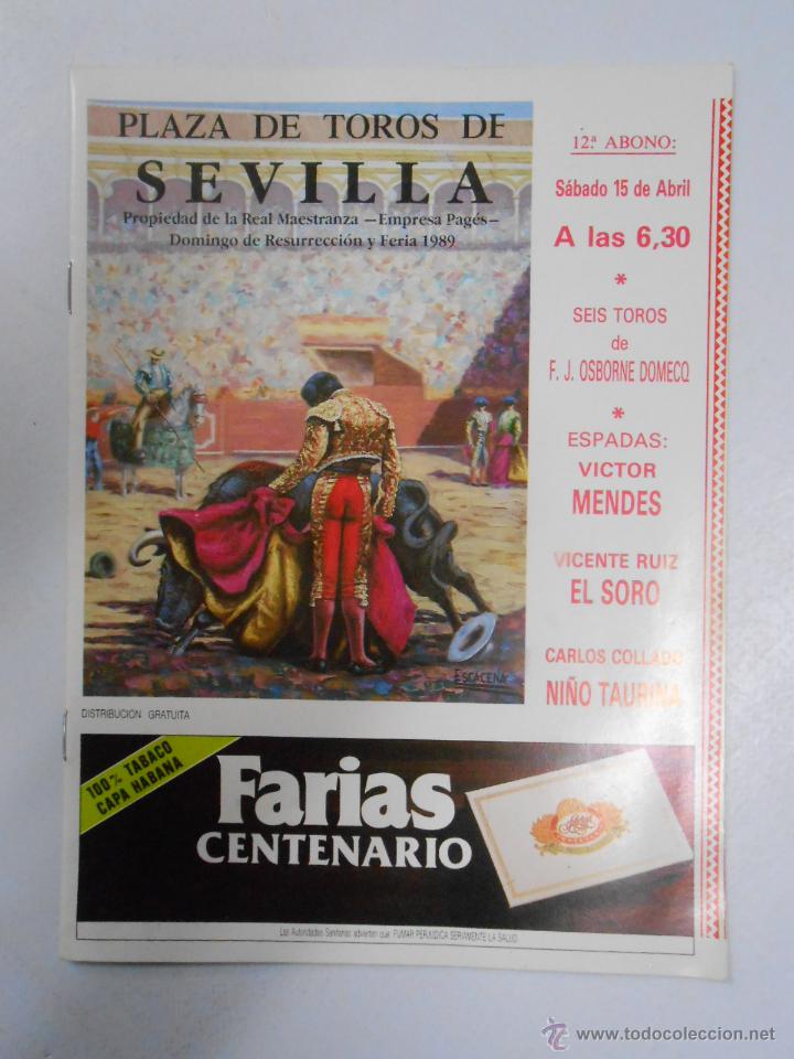 Tauromaquia: PROGRAMA PLAZA DE TOROS. SEVILLA. FERIA DE ABRIL. 15. A&Ntilde;O 1989. SORO, NI&Ntilde;O TAURINA. MENDES... TDKP2
