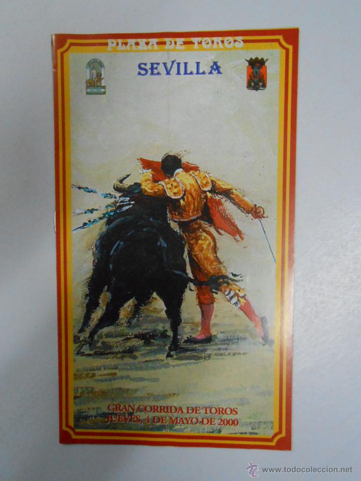 Bullfighting: PROGRAMA PLAZA DE TOROS DE SEVILLA. 4 DE MAYO 2000. PEDRITO DE PORTUGAL. EL JULI, JUAN MORA TDKP2