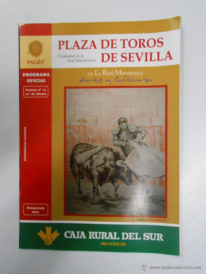 Tauromaquia: PROGRAMA PLAZA DE TOROS DE SEVILLA. 13 DE ABRIL 2005. FINITO DE CORDABA. EL JULI... TDKP2