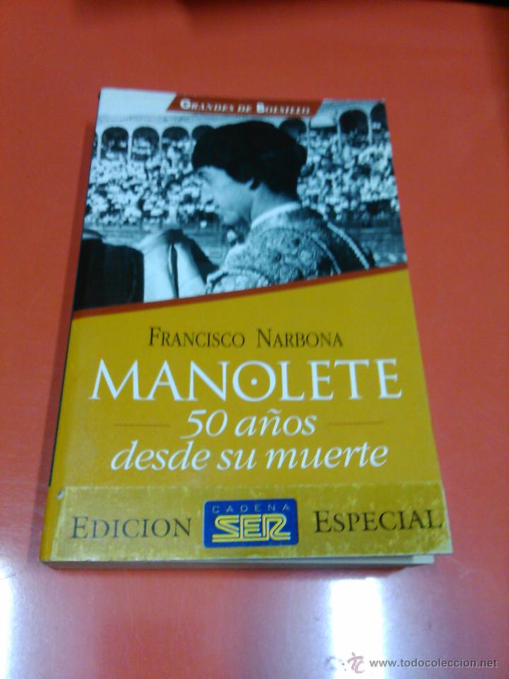 Tauromaquia: Manolete : Manuel Rodr&iacute;guez, a los 50 a&ntilde;os de su muerte