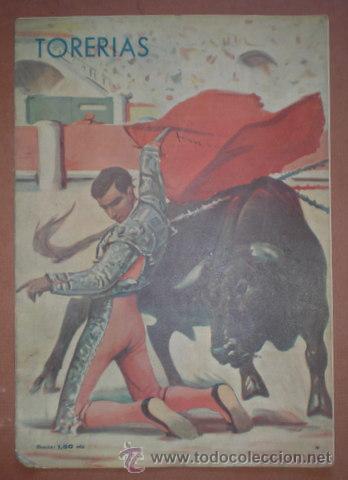 Tauromaquia: TORERIAS. Revista taurina de gran informaci&oacute;n. A&ntilde;o I (2&ordf; &eacute;poca) n&ordm; 851. 1952
