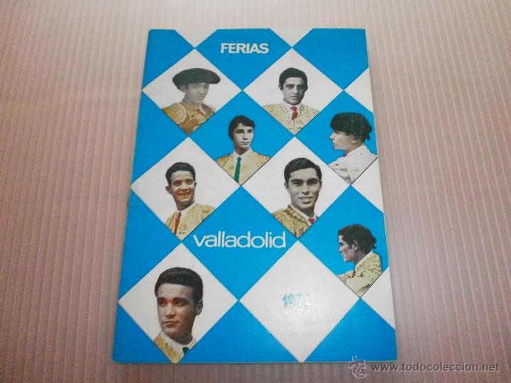 Tauromaquia: programa de mano de toros valladolid 1974 - Foto 1