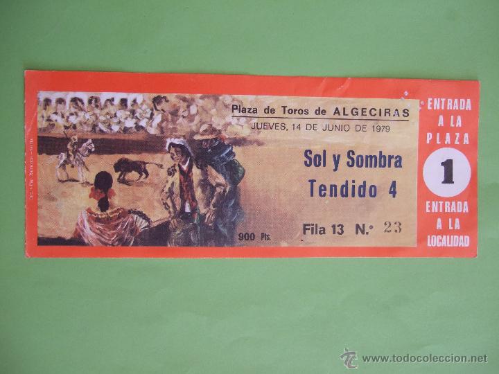 Tauromaquia: ENTRADA PLAZA TOROS - ALGECIRAS - 1979