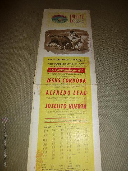 Tauromaquia: cartel mejicano, de 1961, plaza mexico, jesus cordoba, alfredo leal y joselito huerta,47 x 12 cm.