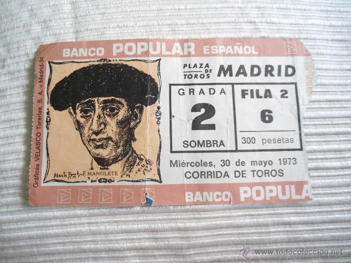 Tauromaquia: ANTIGUA ENTRADA TOROS MADRID - 30 MAYO 1973 - MANOLETE