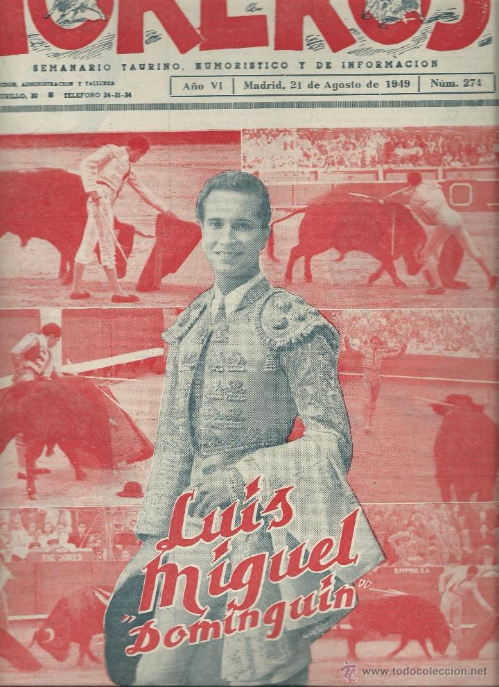 Tauromaquia: TOREROS N&ordm; 274 - LUIS MIGUEL DOMINGUIN- SEMANARIO HUMORISTICO TAURINO DE 1949