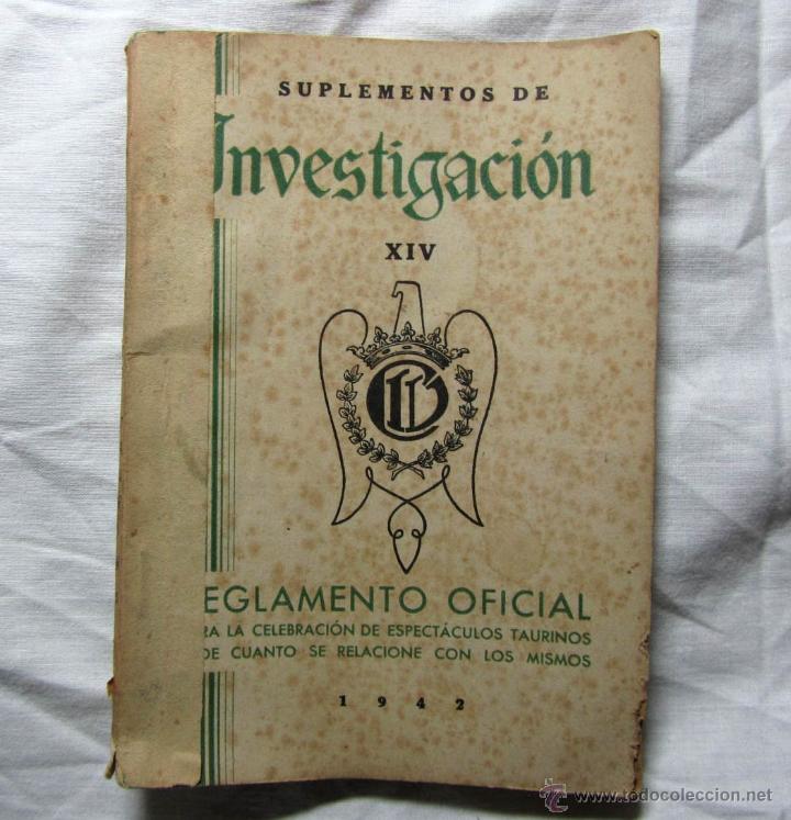Tauromachia: Reglamento oficial para la celebraci&oacute;n de espect&aacute;culos taurinos 1942 Suplemento revista policia