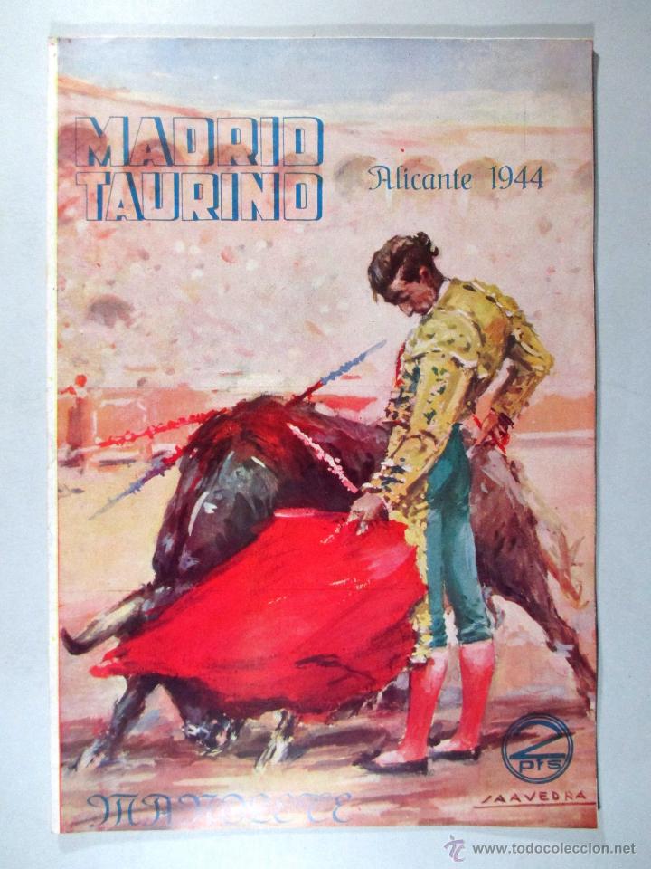 Tauromaquia: MADRID TAURINO N&ordm; 442 , ALICANTE 1944 , REVISTA TOROS , TAUROMAQUIA , PORTADA MANOLETE , ANDALUZ