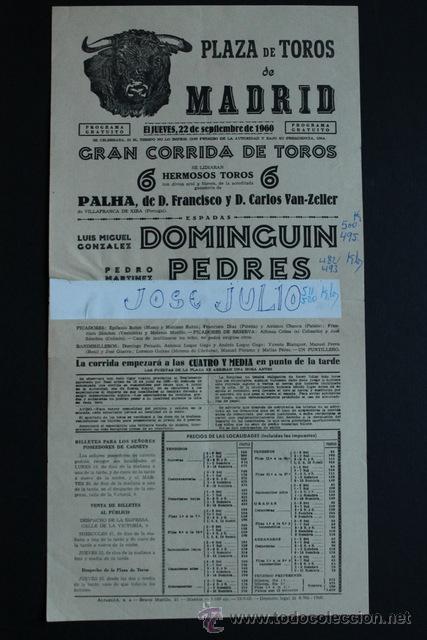Tauromaquia: Cartel de toros de Madrid. Jueves, 22 de septiembre de 1960. Luis Miguel Domingu&iacute;n, Pedr&eacute;s, J. Julio