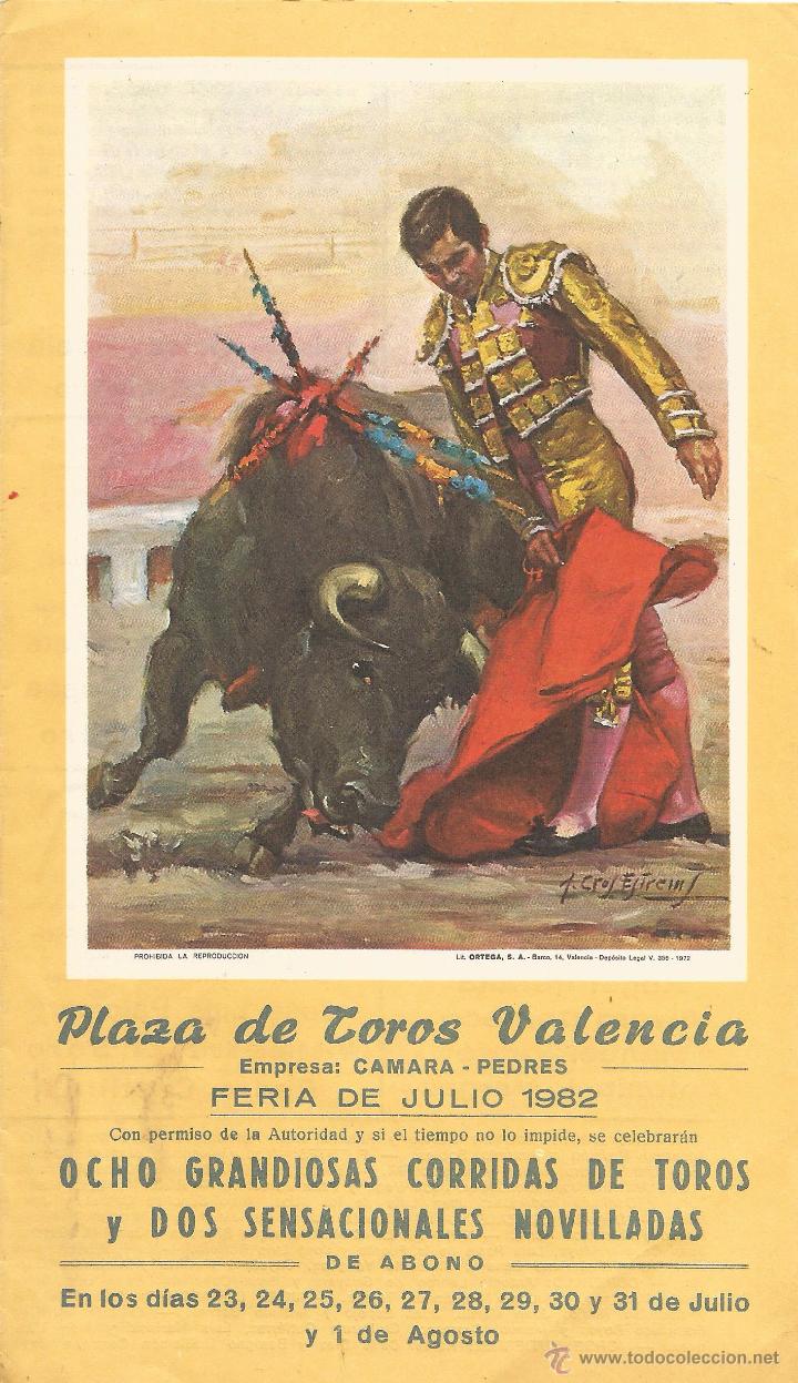Tauromaquia: :::: AA08 - PROGRAMA DE LA PLAZA DE TOROS VALENCIA - FERIA DE JULIO 1982 - Foto 1