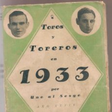 Tauromaquia: UNO AL SESGO TOROS Y TOREROS EN 1933 RESUMEN CRÍTICO ESTADISTICO DE LA TEMPORADA TAURINA