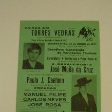 Tauromaquia: ANTIGUO CARTEL DE TOROS TORRES VEDRA.PORTUGAL.AÑO 1975