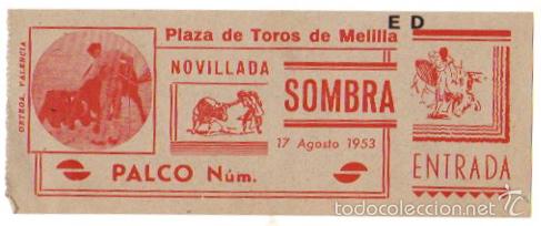 Stierkampf: ENTRADA PLAZA DE TOROS DE MELILLA. 17 AGOSTO 1953