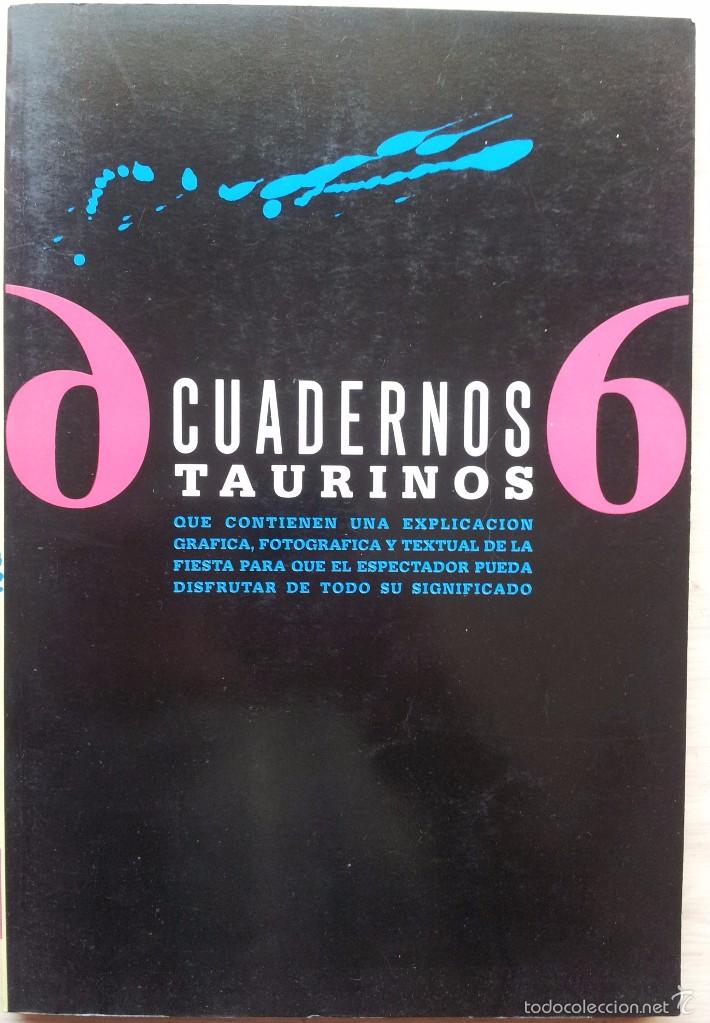 Tauromaquia: CUADERNOS TAURINOS - TERCERA EDICI&Oacute;N TRANSFORMADA EN UN LIBRO 1995 - Foto 1